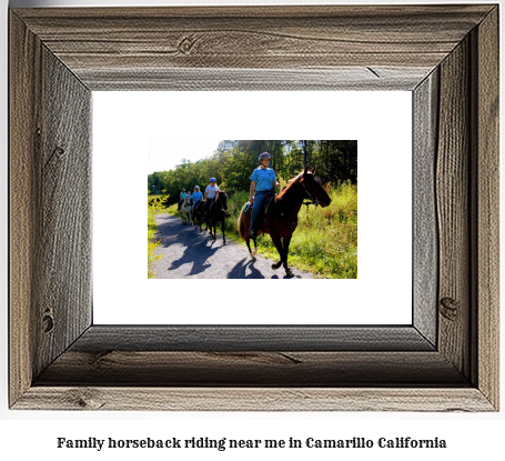 family horseback riding near me in Camarillo, California